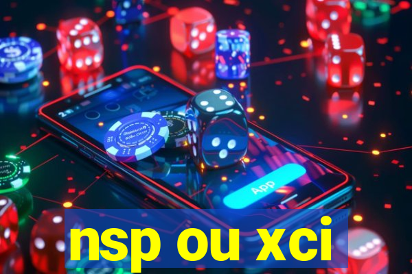 nsp ou xci